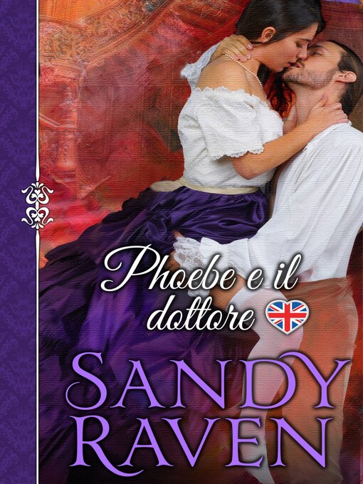 Title details for Phoebe e il dottore by Sandy Raven - Available